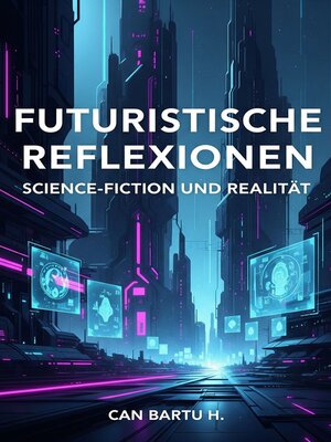 cover image of Futuristische Reflexionen